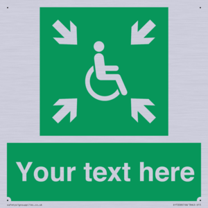 Custom sign safe condition evacuation temporary refuge